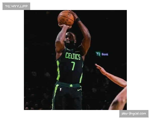 杰伦·布朗稳定输出 凯尔特人锋线28+7+9助球队大胜篮网